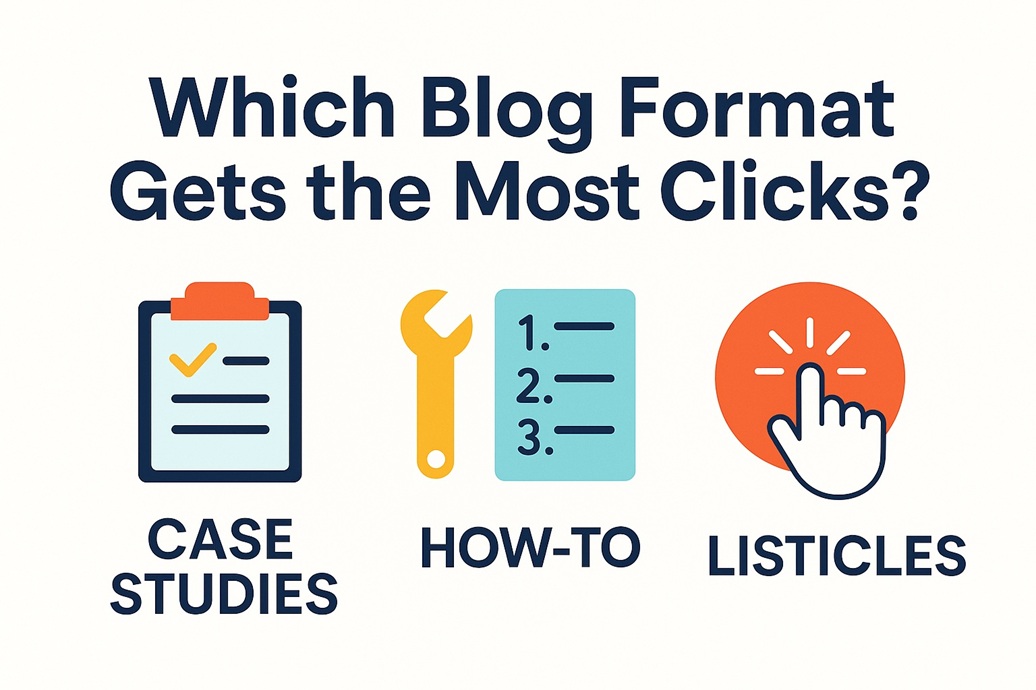 Blog format gets the most clicks Blog format gets the most clicks